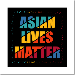 asian lives matter Posters and Art